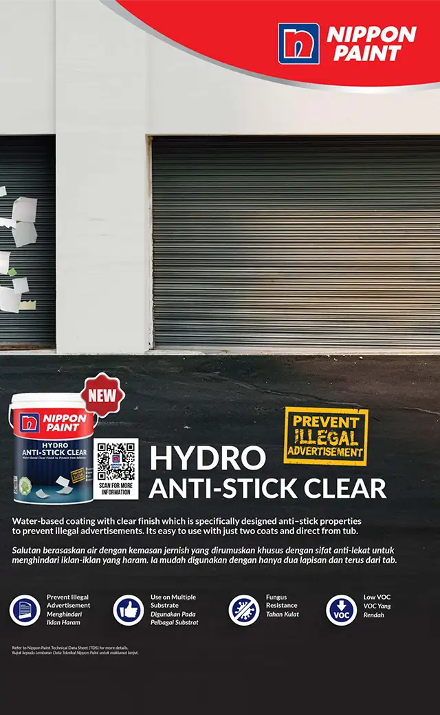 Nippon Paint Hydro Anti-Stick Clear product advertisement highlighting its water-based, clear finish designed to prevent illegal advertisements. The image showcases easy application with just two coats directly from the tub, along with features like fungus resistance and low VOC.