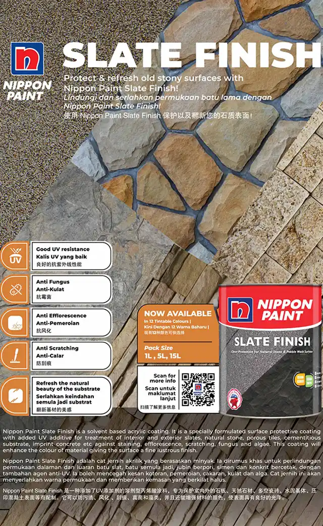 Nippon Paint Slate Finish product advertisement showcasing its benefits for protecting and refreshing old stony surfaces with features like UV resistance, anti-fungus, and anti-scratching properties. Available in 1L, 5L, and 15L sizes, it enhances the beauty of natural stone while preventing efflorescence and other damage.